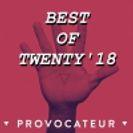 Best of 2018 - Provocateur